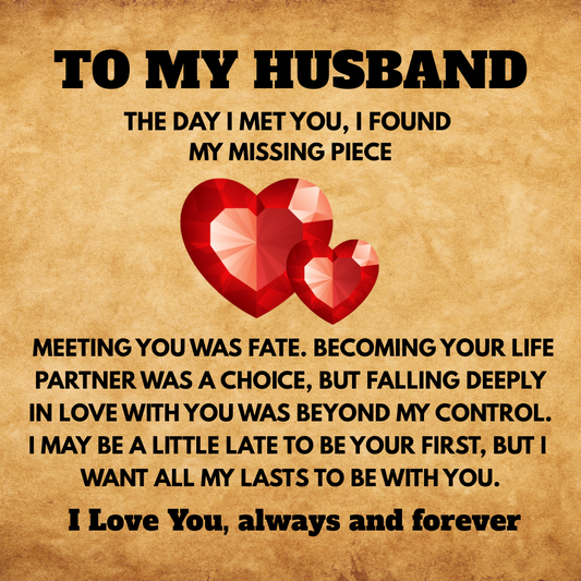 TO MY HUSBAND - MEETING YOU WAS FATE!