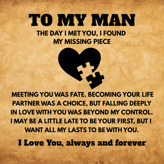 TO MY MAN - MEETING YOU WAS FATE!