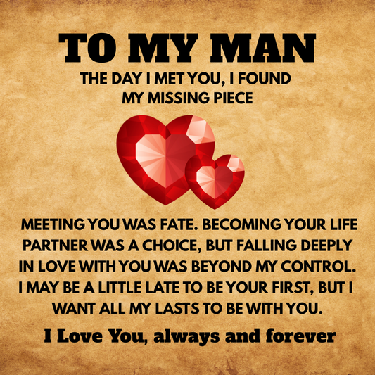 TO MY MAN - MEETING YOU WAS FATE!