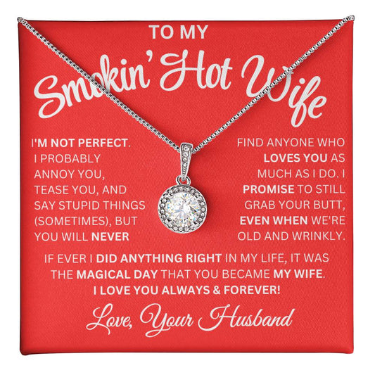 TO MY SMOKIN' HOT WIFE