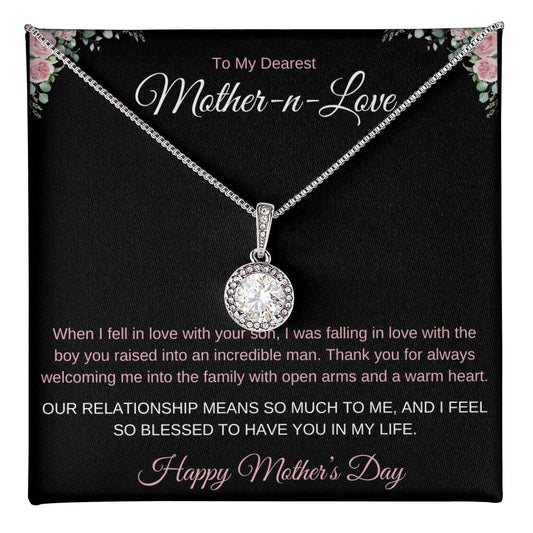 TO MY DEAREST MOTHER-N-LOVE - THANK YOU FOR WELCOMING ME INTO THE FAMILY!