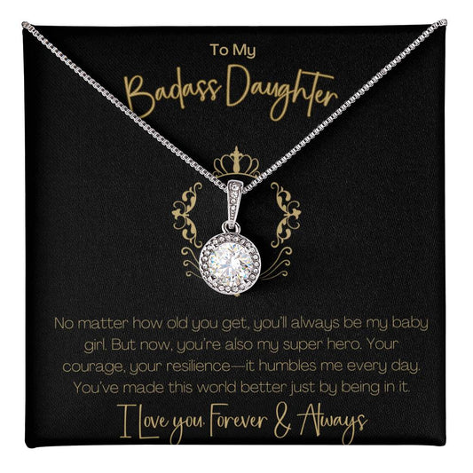 BADASS DAUGHTER - YOU'LL ALWAYS BE MY BABY!