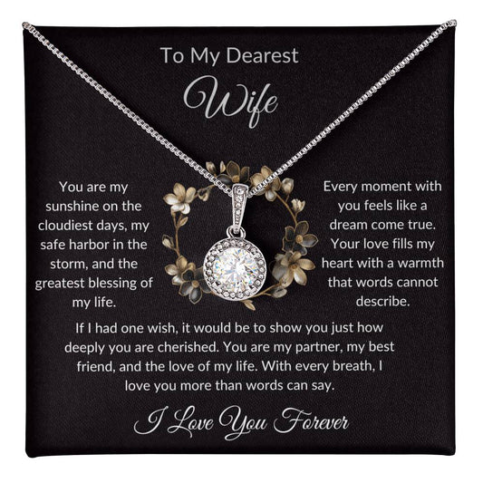 TO MY DEAREST WIFE - YOU ARE MY SUNSHINE ON THE CLOUDIEST DAYS!