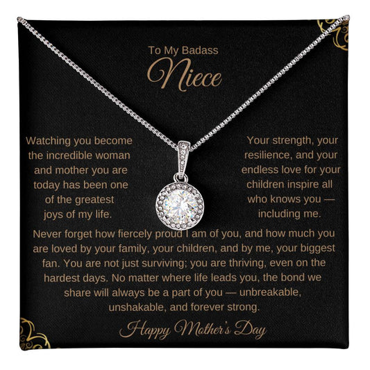 TO MY BADASS NIECE - NEVER FORGET HOW FIERCLY PROUD I AM OF YOU!