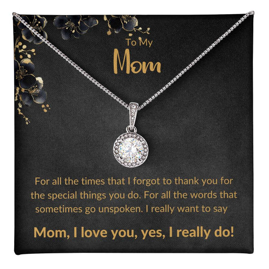 MOM - FOR ALL THE TIMES I FORGOT TO THANK YOU