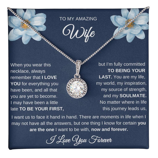 TO MY AMAZING  WIFE - YOU ARE THE ONE I WANT TO BE WITH NOW AND FOREVER!