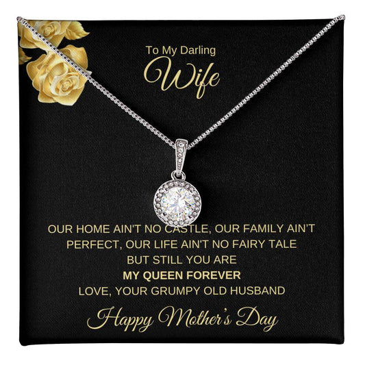 TO MY DARLING WIFE - YOU ARE MY QUEEN FOREVER