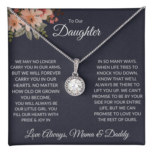 TO OUR DAUGHTER - YOU WILL ALWAYS BE OUR LITTLE GIRL, LOVE MAMA & DADDY