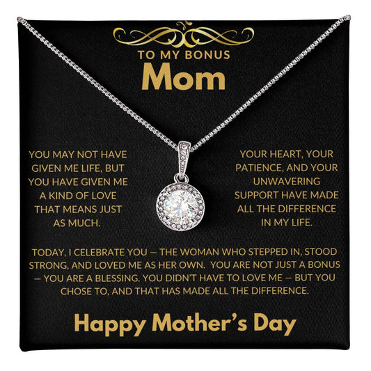 TO MY BONUS MOM - YOU ARE NOT JUST A BONUS, YOU ARE A BLESSING!