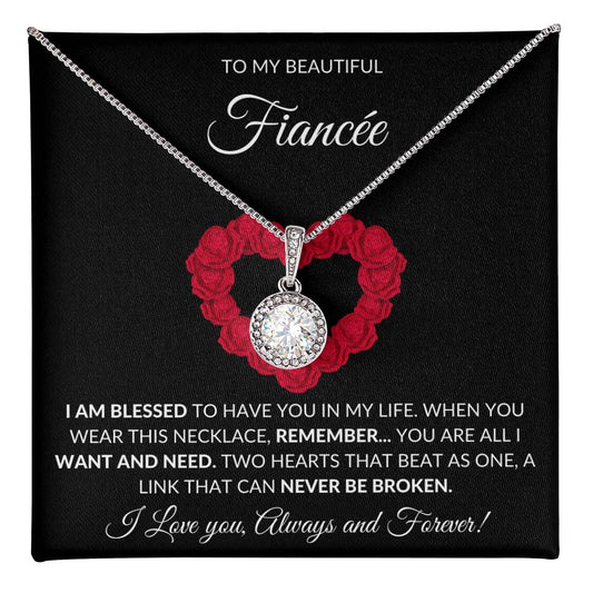 TO MY BEAUTIFUL FIANCEE - I AM BLESSED TO HAVE YOU IN MY LIFE!