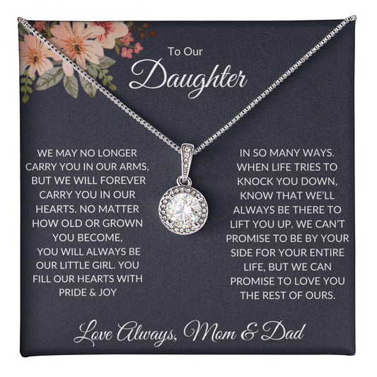 TO OUR DAUGHTER - YOU WILL ALWAYS BE OUR LITTLE GIRL, LOVE MOM & DAD