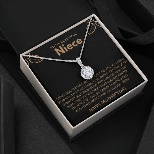 TO MY BEAUTIFUL NIECE - I DIDN'T GIVE YOU LIFE, BUT LIFE GAVE ME YOU!