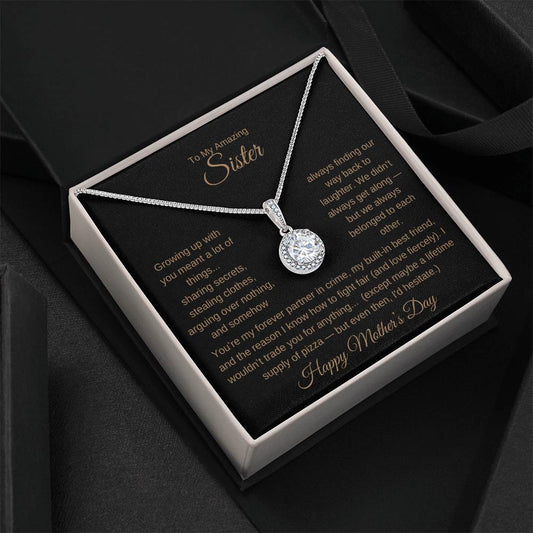 TO MY AMAZING SISTER - YOU ARE MY BUILT-IN BEST FRIEND!