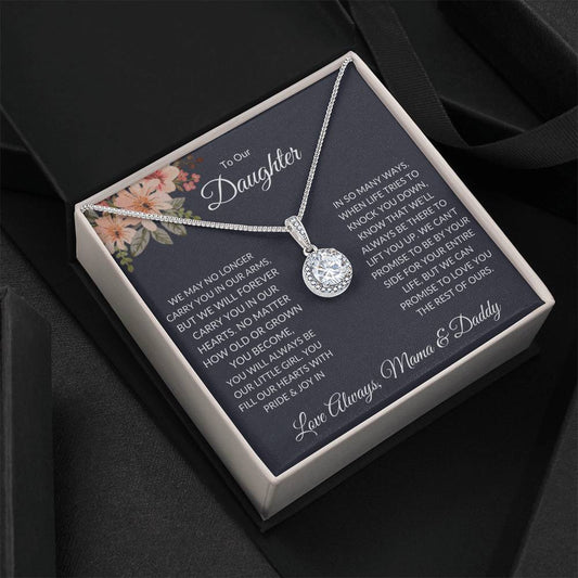 TO OUR DAUGHTER - YOU WILL ALWAYS BE OUR LITTLE GIRL, LOVE MAMA & DADDY