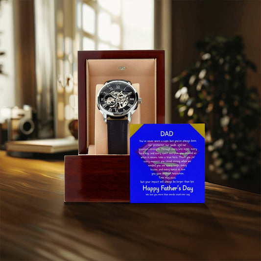 DAD - TIME MAY PASS BUT YOUR IMPACT WILL ALWAYS BE LARGER THAN LIFE!