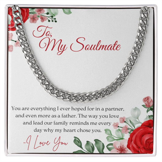TO MY SOULMATE - YOU ARE EVERYTHING I EVER HOPED FOR IN A PARTNER!