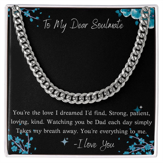 TO MY DEAR SOULMATE - YOU'RE THE LOVE I DREAMED I'D FIND!