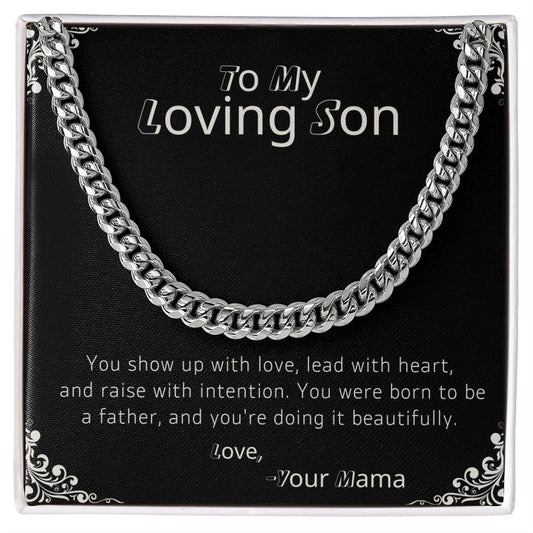 TO MY LOVING SON - YOU WERE BORN TO BE A FATHER!