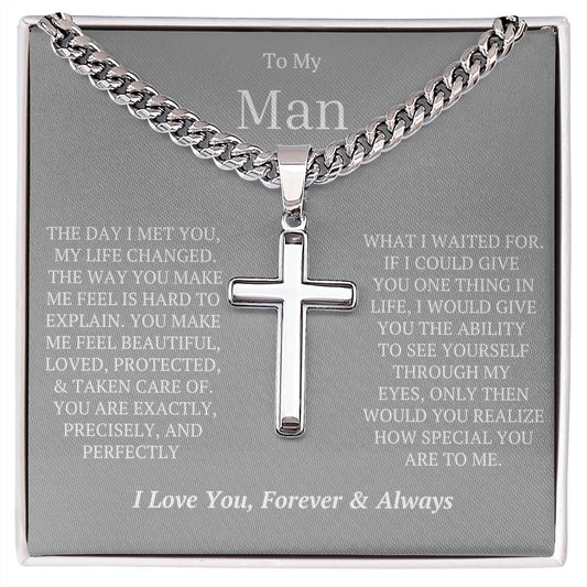 TO MY MAN - YOU MAKE ME FEEL SAFE!