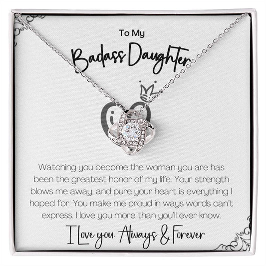 BADASS DAUGHTER - YOUR STRENGTH BLOWS ME AWAY!