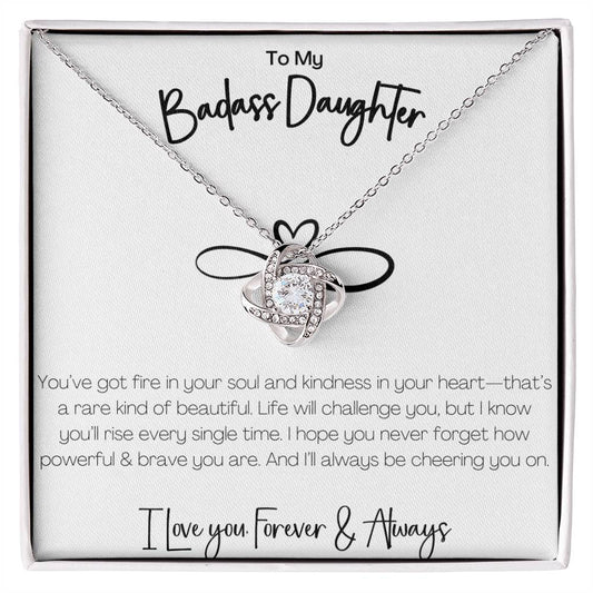 BADASS DAUGHTER - YOU'VE GOT FIRE IN YOUR SOUL!