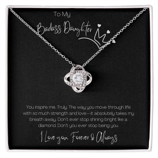 BADASS DAUGHTER - YOU INSPIRE ME!