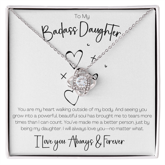 BADASS DAUGHTER - YOU'VE MADE ME A BETTER PERSON!