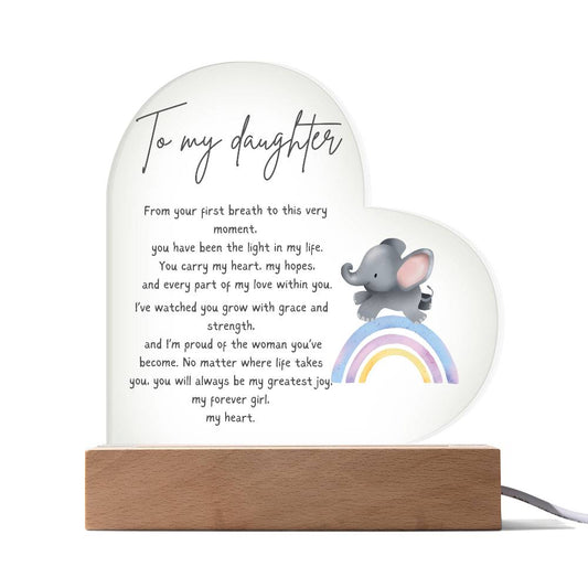 TO MY DAUGHTER - YOU HAVE BEEN THE LIGHT IN MY LIFE!