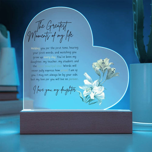 TO MY DAUGHTER - MY LOVE FOR YOU WILL LIVE ON FOREVER!