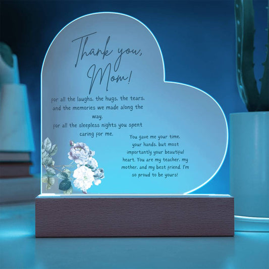 THANK YOU MOM - I'M SO PROUD TO BE YOURS!