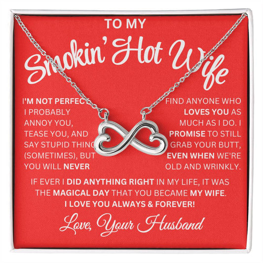 TO MY SMOKIN' HOT WIFE - I'M NOT PERFECT