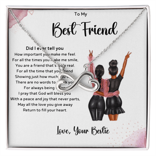 TO MY BEST FRIEND - THERE ARE NO WORDS TO THANK YOU