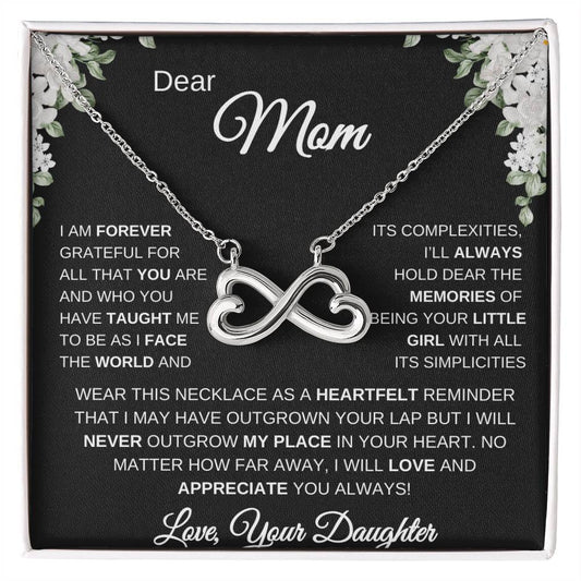 DEAR MOM - I AM FOREVER GRATEFUL!