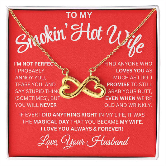 TO MY SMOKIN' HOT WIFE - I'M NOT PERFECT