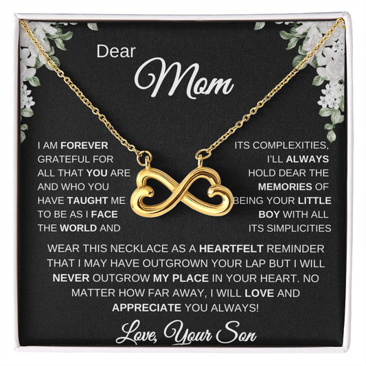 DEAR MOM - I AM FOREVER GRATEFUL!