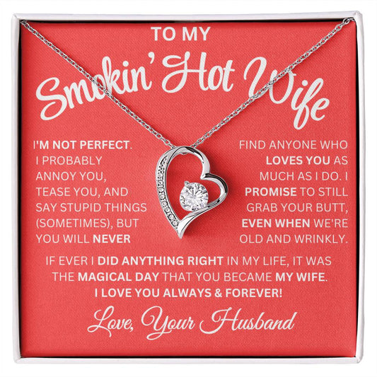 TO MY SMOKIN' HOT WIFE