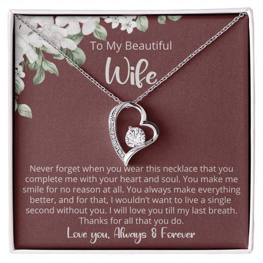 TO MY BEAUTIFUL WIFE - I WILL LOVE YOU TILL MY LAST BREATH!