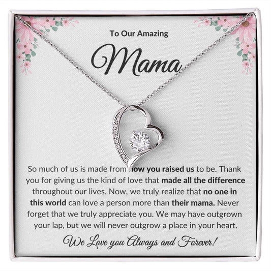 TO OUR AMAZING MOTHER - WE LOVE YOU ALWAYS AND FOREVER (2)