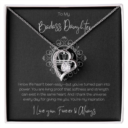 BADASS DAUGHTER - I KNOW LIFE HASN'T BEEN EASY!