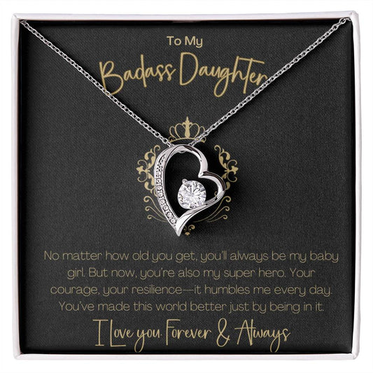 BADASS DAUGHTER - YOU'LL ALWAYS BE MY BABY!