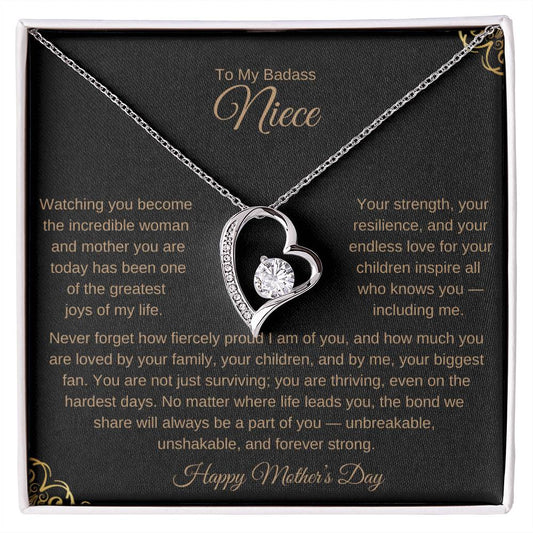 TO MY BADASS NIECE - NEVER FORGET HOW FIERCLY PROUD I AM OF YOU!