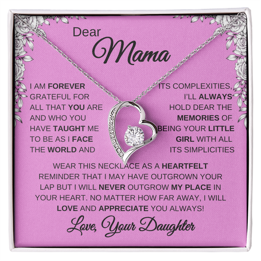 DEAR MAMA, I AM FOREVER GRATEFUL! (Pink)