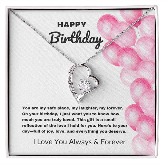 HAPPY BIRTHDAY - YOU ARE MY SAFE PLACE!