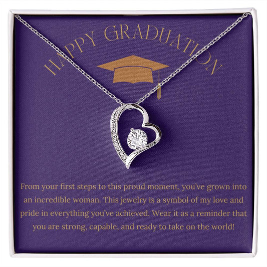 HAPPY GRADUATION - YOU'VE GROWN INTO AN INCREDIBLE WOMAN!