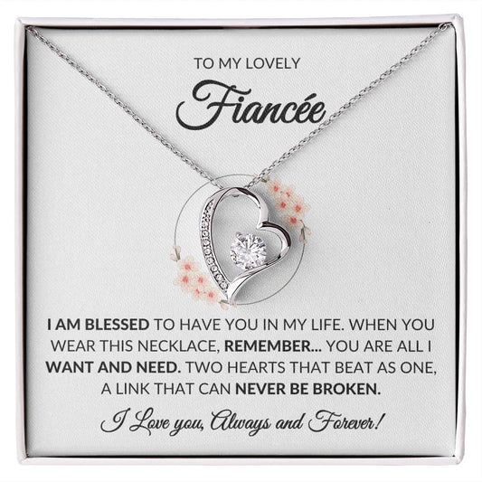 TO MY LOVELY FIANCEE - I AM BLESSED TO HAVE YOU IN MY LIFE!