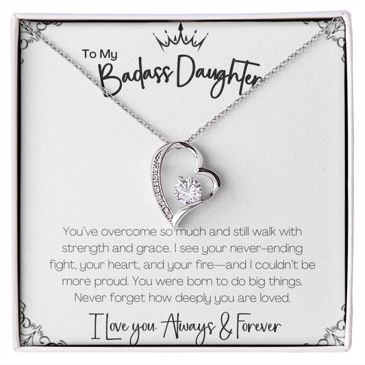 BADASS DAUGHTER - YOU'VE OVERCOME SO MUCH!