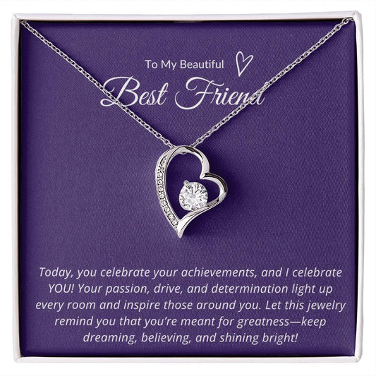 TO MY BEAUTIFUL BEST FRIEND - TODAY I CELEBRATE YOU!