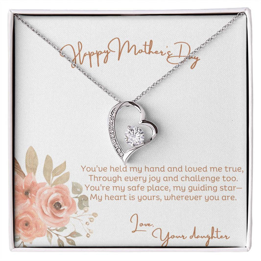 HAPPY MOTHER'S DAY - MY HEART IS YOURS, WHEREVER YOU ARE!