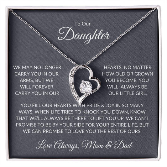 TO OUR DAUGHTER - WE'LL ALWAYS BE THERE TO LIFT YOU UP, LOVE MOM & DAD, LOVE MOM & DAD