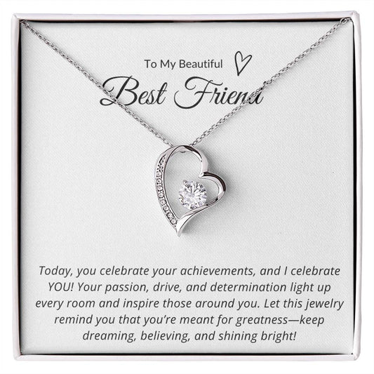 TO MY BEAUTIFUL BEST FRIEND - TODAY I CELEBRATE YOU!